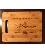 everything tastes better when Memaw makes it - Laser Engraved  Cutting B... - $20.00+