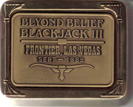 Beyond Belief Blackjack Iii Frontier Las Vegas 1985 Paperwei - £35.35 GBP