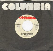 Lynn Anderson 45 rpm &quot;Isn&#39;t It Always Love&quot;;  - £2.35 GBP