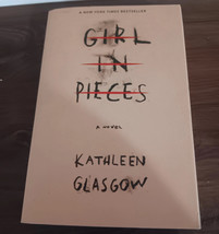 Girl In Pieces by Kathleen Glasgow - $65.30 MXN