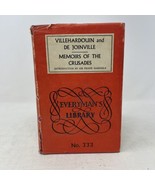 Memoirs of the Crusades Villehardouin and De Joinville 1955 HC DJ Everym... - $19.79