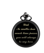 Pocket Watch with Chain &quot;Dad, No matter how much time passes, you will..... - $40.18