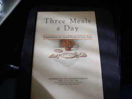 Early Metropolitan Life Insurance Company Cookbook Three Meals A Day - £11.74 GBP