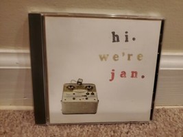 Jan - Hi, We&#39;re Jan (CD, 1999, self-released) Minnesota Band - $49.99