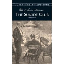 The Suicide Club (Dover Thrift Editions) Robert Louis Stevenson - $19.00