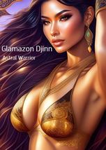Glamazon Astral Warrior Protector DEVOTED Djinn Super Strength - $99.00