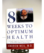 8 Weeks to Optimum Health : A Proven Program for Natural Healing Power. ... - $8.99