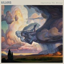 Imploding The Mirage [Audio CD] The Killers - $11.69