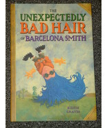 The Unexpectedly Bad Hair of Barcelona Smith by Keith Graves - £1.99 GBP