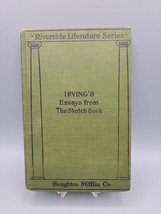 Riverside Literature Series Irving’s Essays From The Sketch Book 1922 Houghton M - £8.37 GBP