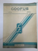 Goofus by Gus Kahn 1930 Leo Feist Sheet Music Wayne King Fox Trot VINTAGE - £78.24 GBP