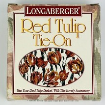 Longaberger basket Tie-On Red Tulip RARE Retired Vintage 1995 New in Box... - $23.21