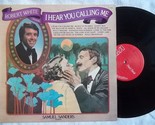 I Hear You Calling Me-LP [Vinyl] Robert White &amp; Samuel Sanders - £6.89 GBP