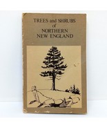 Trees &amp; Shrubs of Northern New England - 2nd Edition 1971 - $168.68 MXN