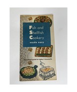 Fish and Shellfish Cookery made easy Practical guide for todays housewif... - $30.74