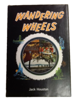 Wandering Wheels Jack Houston Hardcover Book - £0.76 GBP