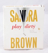 PLAY DIRTY audio Book A Novel by Sandra Brown (2007, CD, Abridged) - $6.54