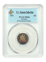 1874 10C PCGS PR66 (Arrows) ex: D.L. Hansen - $8,275.31