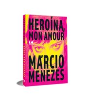 HEROÍNA, MON AMOUR [Paperback] unknown author - £27.17 GBP