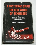 A Mysterious Spirit The Bell Witch of Tennessee HC Book 1972 w/Dust Jacket - £100.78 GBP