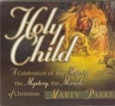 Holy Child: A Celebration of the Majesty, the Mystery, the Miracle of Christmas - $5.70