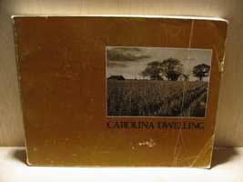 Carolina Dwelling Book: Preservation of Place North Carolina Vernacular Landscap - £19.98 GBP