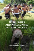 Tribal Skills And Philosophies In Times Of Crisis [Hardcover] - £14.05 GBP