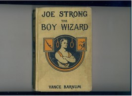 Barnum Joe Strong Boy Wizard c. 1917 1st in series - $18.00