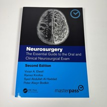Neurosurgery The Essential Guide To The Oral &amp; Clinical Neurosurgical Ex... - $44.54