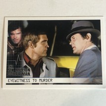 The Six Million Dollar Man Trading Card Lee Majors Richard Anderson #16 - $1.97