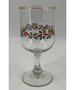 Vintage Libbey Christmas Wine Glass Goblet Gold Rims With Holly Berries ... - £7.01 GBP
