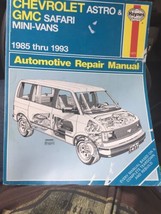 Haynes CHEVROLET Astro & GMC Safari Mini-Vans 1985-1991 Automotive Repair Manual - £14.34 GBP