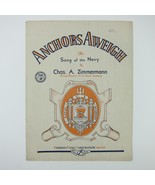 Sheet Music Anchors Aweigh Song Of The Navy Charles A Zimmermann Vintage... - £7.98 GBP