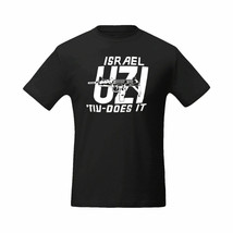 T-Shirt Israel Uzi Does It Kurzarm Herren Rundhals 100% Baumwolle Mode - $26.06