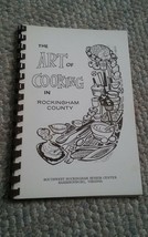VTG The Art of Cooking in ROckingham County Virginia Spiral Bound COokbook. - £11.79 GBP