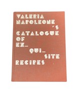 Valeria Napoleone&#39;s Catalogue of Exquisite Recipes Cookbook Hardcover VG... - $33.67 CAD