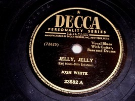 Josh White Jelly Jelly Black Water Blues 78 Rpm Phonograph Record Decca ... - £18.31 GBP