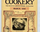 American Cookery March 1938 Boston Cooking School Tiffin Salad Garden Re... - $13.86