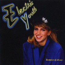 DEBBIE GIBSON - ELECTRIC YOUTH CD 1989 WE COULD BE TOGETHER LOST IN YOUR... - $2.99