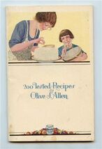 200 Tested Recipes by Olive S Allen Proctor &amp; Gamble Crisco Cook Book 19... - $17.82