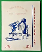 In The Shadow of The Pyramids: Bicentennial 1776-1976 (Hidalgo, New Mexico) - £24.90 GBP