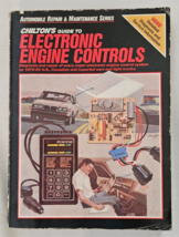 Chiltons Guide To Electronic Engine Controls On 1978 - 85 Cars and Light... - $5.99