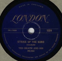 Ted Heath 78 Strike Up The Band / The Phantom Regiment SH2C - £5.46 GBP