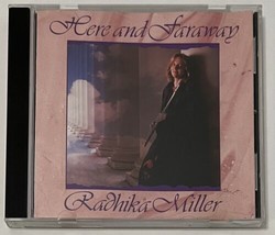 Radhika Miller : Here and Far Away (Audio CD, 1992) Real Music RM 1111 - £7.01 GBP