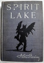 ARTHUR HEMING Spirit Lake 1st First Edition 1907 American Indian Saga - £64.39 GBP