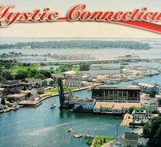 2000s Mystic River Connecticut Postcard Posted New England Seaport E86RP5 - $19.99