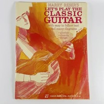 Let&#39;s Learn To Play Classic Guitar Harry Reser Remick Vtg Sheet Music Song Book - £7.68 GBP