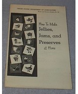HowTo make Jellies, Jams, and Preserves at Home USDA 1967 - $5.95