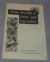 Home Freezing of Fruits and Vegetables 1969 USDA Bulletin 10 - £4.75 GBP
