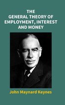 The General Theory of Employment, Interest and Money [Hardcover] - £24.32 GBP
